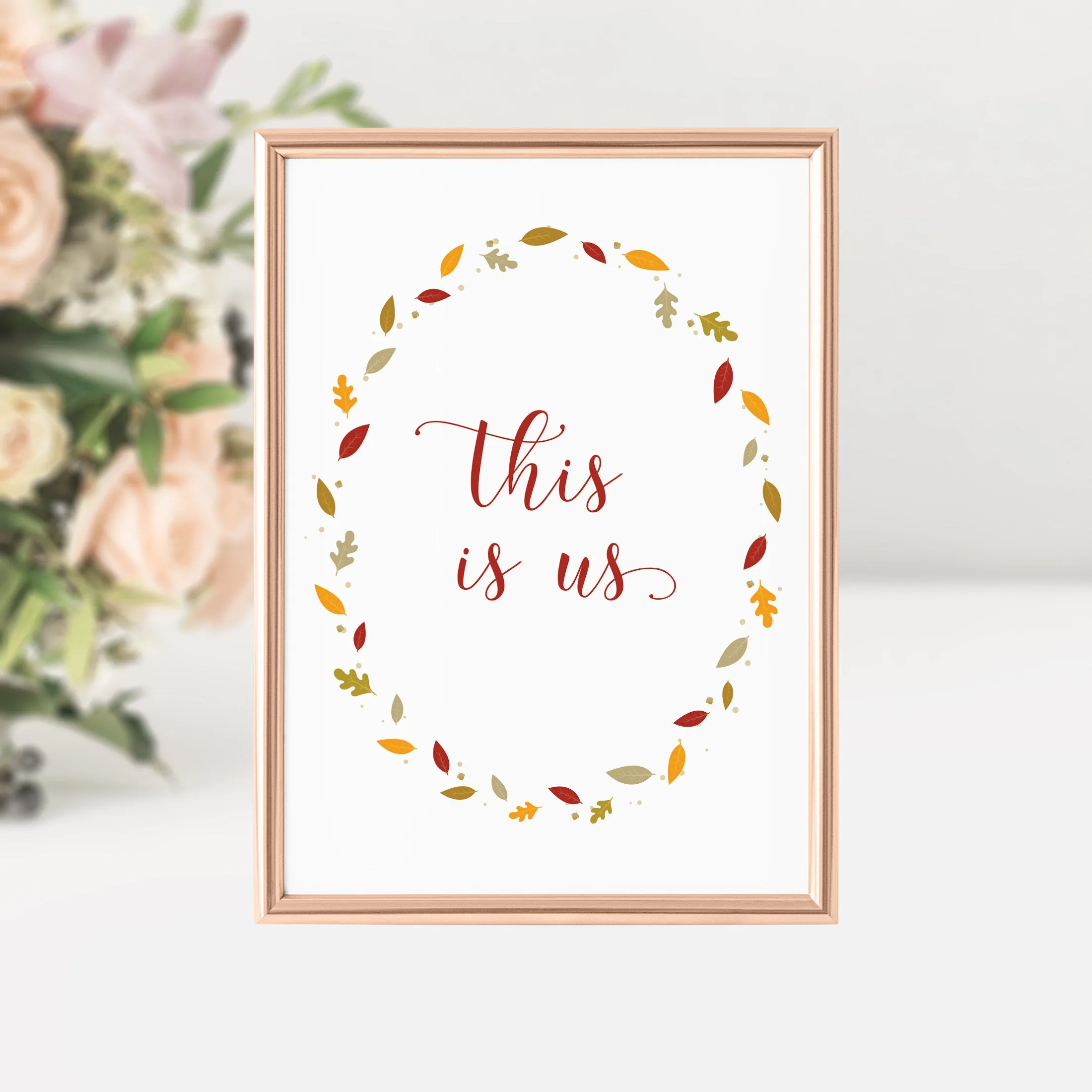 Fall Leaves This is Us Sign Printable, Thanksgiving Sign, Fall Art, INSTANT DOWNLOAD - FL100