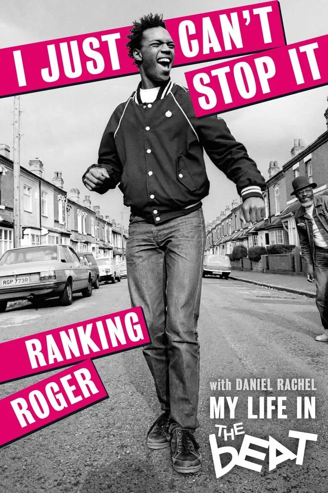 I Just Can't Stop It: My Life in The Beat (Special Edition)